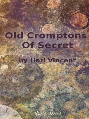 cover image of Old Crompton's Secret